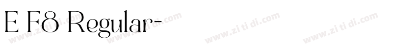 E F8 Regular字体转换